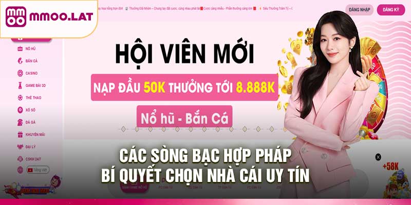 Các Sòng Bạc Hợp Pháp – Bí Quyết Chọn Nhà Cái Uy Tín