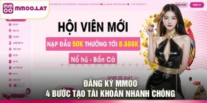 Đăng Ký MMOO – 4 Bước Tạo Tài Khoản Nhanh Chóng