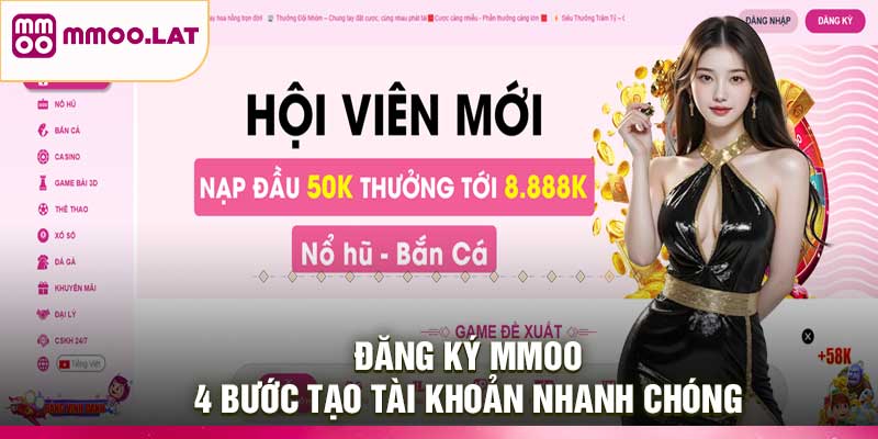 Đăng Ký MMOO – 4 Bước Tạo Tài Khoản Nhanh Chóng