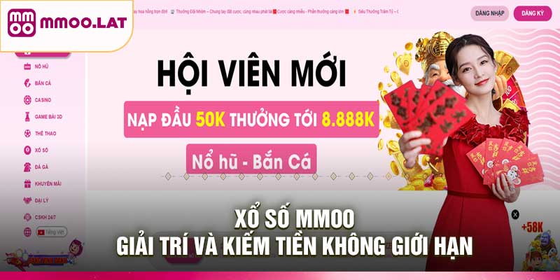 Xổ Số MMOO – Giải Trí Và Kiếm Tiền Không Giới Hạn